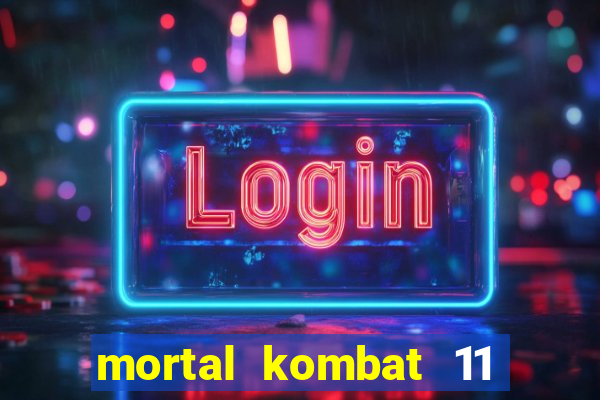 mortal kombat 11 apk android